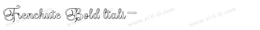 Frenchute Bold ltali字体转换